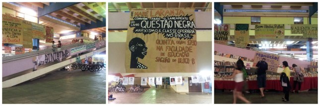 Varying banners of Political Protest at the cantina - USP Campus, Sao Paulo.